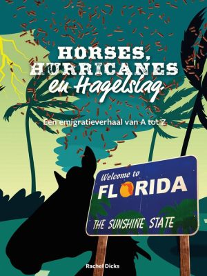 Horses, hurricanes en hagelslag