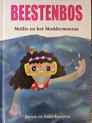 Beestenbos-Mollie en het moddermoeras