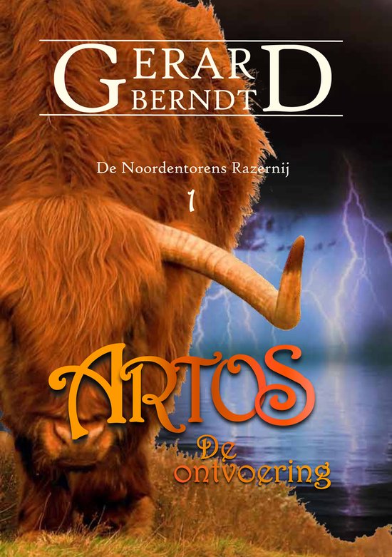 Artos-De ontvoering De Noordentorens Razernij